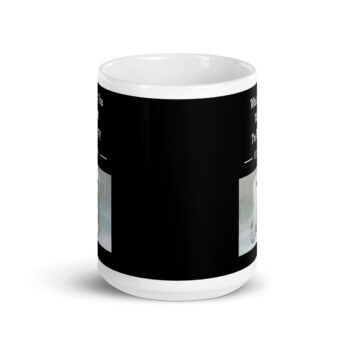 What Do You Want I'm Busy White glossy mug - Image 6